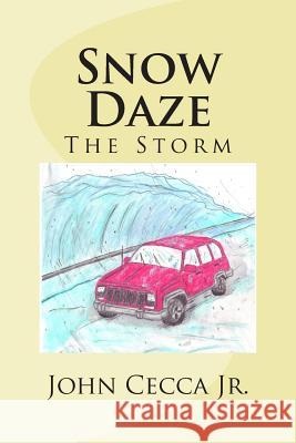 Snow Daze (E3): The Storm John Cecc David B. Tick Jamison Maiorano 9781467936231 Createspace