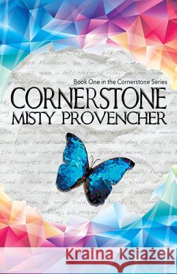 Cornerstone Misty Provencher Glendon Haddix 9781467943406 Createspace