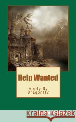 Help Wanted Apply By Dragonfly Mathews, Robert 9781467949712
