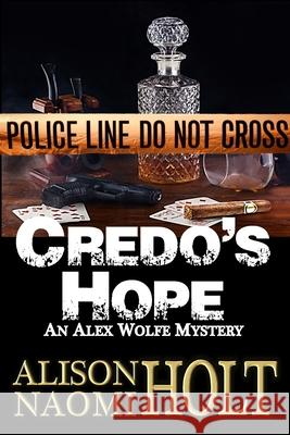 Credo's Hope Alison Naomi Holt 9781467951265