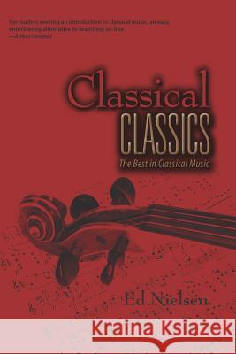 Classical Classics Ed Nielsen 9781467958394 Createspace