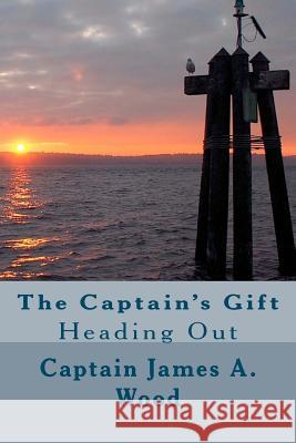 The Captain's Gift: 