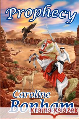 Prophecy MS Caroline Bonham 9781467976022 Createspace