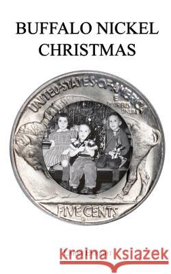 Buffalo Nickel Christmas Larry Enright 9781467977531