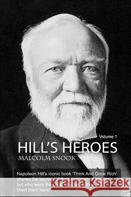 Hill's Heroes Volume 1 MR Malcolm Snook 9781467985000 Createspace