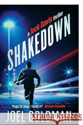 Shakedown: A Jack Davis Thriller Joel Goldman 9781467996617