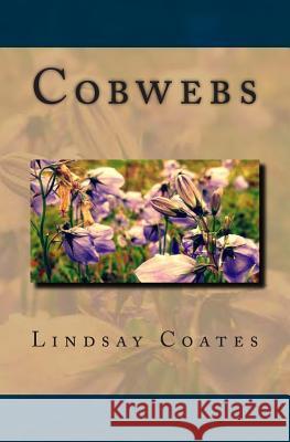 Cobwebs Lindsay Coates 9781468001747