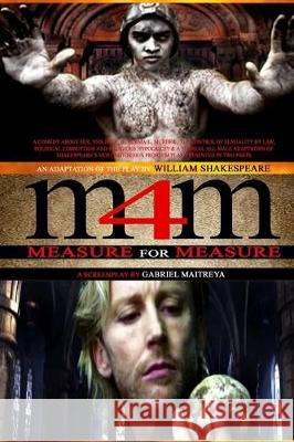 M4m: Measure For Measure Gabriel Victor Maitreya William Shakespeare 9781468018318 Createspace Independent Publishing Platform