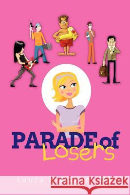 Parade of Losers Dr Laura K. Magan 9781468022339 Createspace