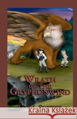 Wrath of the Gryphonwind Cody L. Stanford 9781468024869