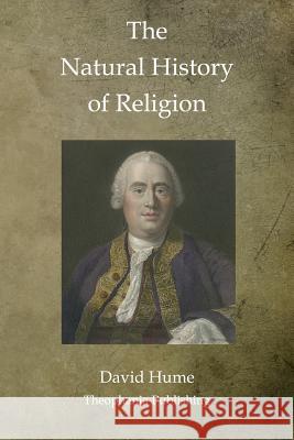 The Natural History of Religion David Hume 9781468025613 Createspace