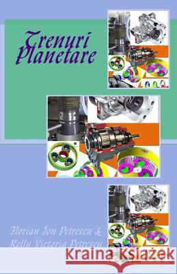 Trenuri Planetare Dr Florian Ion Tiberiu Petrescu 9781468030419 Createspace