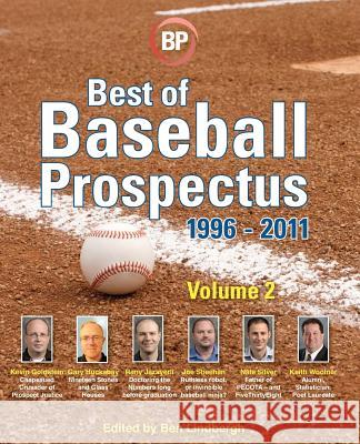 Best of Baseball Prospectus: 1996-2011 Baseball Prospectus Ben Lindbergh 9781468038354