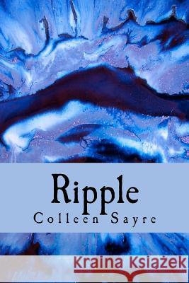 Ripple Colleen Sayre 9781468063813