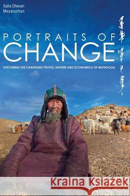 Portraits of Change Dr Saha Dhevan Meyanathan 9781468067880 Createspace
