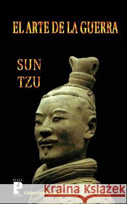 El Arte de la Guerra Sun Tzu 9781468072112 Createspace