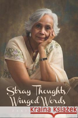 Stray Thoughts/Winged Words Zakiah Sayeed 9781468090109