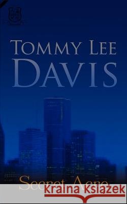 Secret Acre Tommy Lee Davis 9781468114300