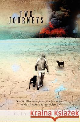 Two Journeys Clemens P. Suter 9781468122787 Createspace