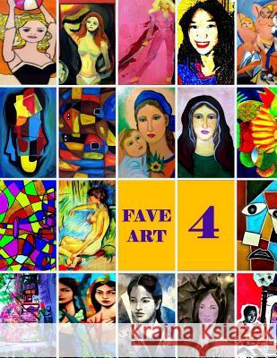 Fave Art 4: Filipino Paintings Tatay Jobo Elize 9781468128277 Createspace