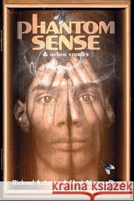 Phantom Sense & other stories Niemann-Ross, Mark 9781468130003 Createspace Independent Publishing Platform