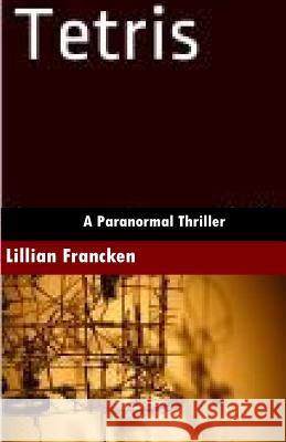 Tetris Lillian Francken 9781468133455 Createspace