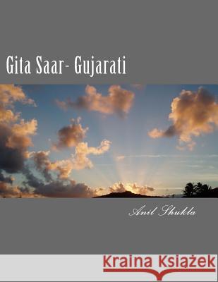 Gitasaargujarati MR Anil P. Shukla 9781468139396 Createspace