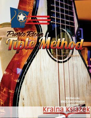 Puerto Rican Tiple Method: Samuel Ramos Samuel Ramos 9781468157536