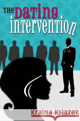 The Dating Intervention Lynn C. Ricci 9781468160635