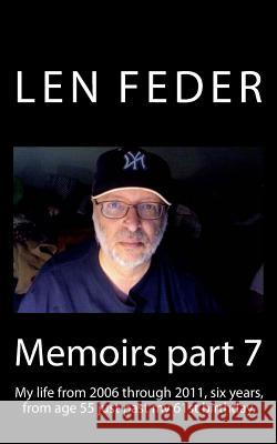 Memoirs part 7 Feder, Len 9781468165401