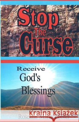 Stop The Curse, Receive God's Blessings: 