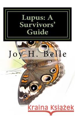 Lupus: A Survivors Guide Belle Seal 9781468175523