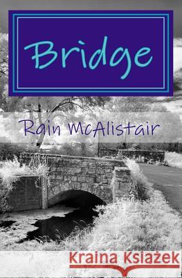 Bridge Rain McAlistair 9781468177794