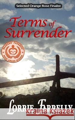 Terms of Surrender Lorrie Farrelly 9781468182521