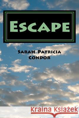 Escape Sarah Patricia Condor 9781468182736