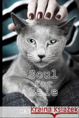 Soul for Sale Cate Masters 9781468187533 Createspace