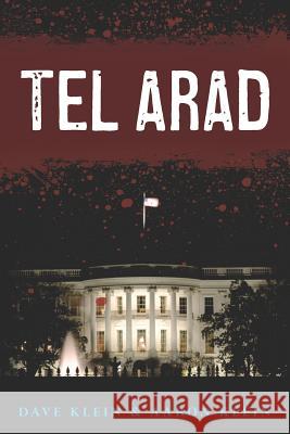 Tel Arad Dave Klein Aaron Klein 9781468189698