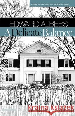 A Delicate Balance: Broadway Edition Edward Albee 9781468310641