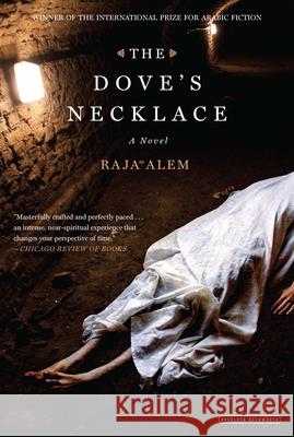 The Doves Necklace Raja Alem 9781468316223 Overlook Press