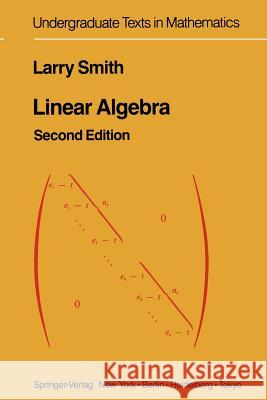 Linear Algebra Larry Smith 9781468402544 Springer