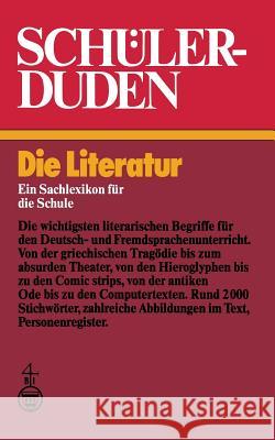 Schülerduden: Die Literatur Schuster-Kraemer, Maria 9781468406016 Birkhauser