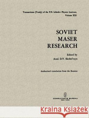 Soviet Maser Research D. V. Skobe 9781468406634 Springer