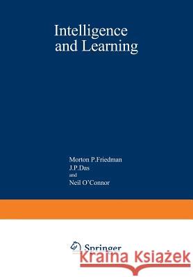 Intelligence and Learning Morton Friedman 9781468410853