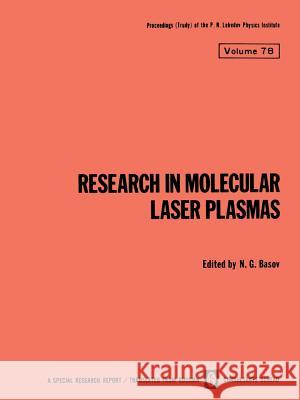 Research in Molecular Laser Plasmas N. G. Basov 9781468416251 Springer