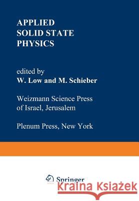 Applied Solid State Physics W. Low 9781468418569 Springer