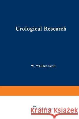 Urological Research Gerald P Gerald P. Murphy 9781468419436 Springer