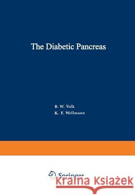 The Diabetic Pancreas Bruno Volk 9781468423273