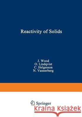 Reactivity of Solids John Wood 9781468423426