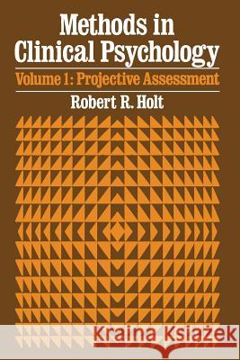 Projective Assessment Robert R. Holt 9781468423938