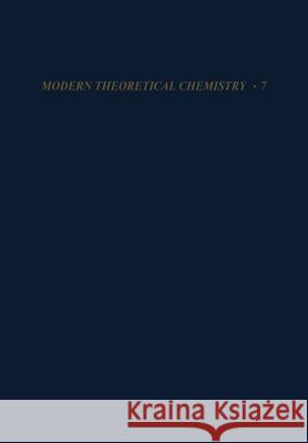 Semiempirical Methods of Electronic Structure Calculation: Part A: Techniques Segal, Gerald 9781468425581 Springer